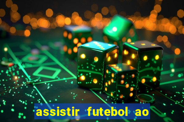 assistir futebol ao vivo futplay